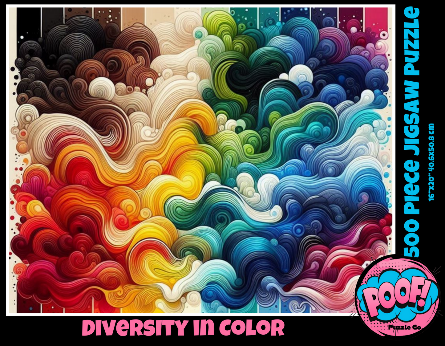 Poof Puzzles! Diversity In Color 500 Jigsaw Puzzle